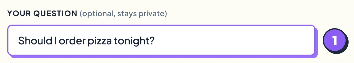The question box with Should I order pizza tonight typed in